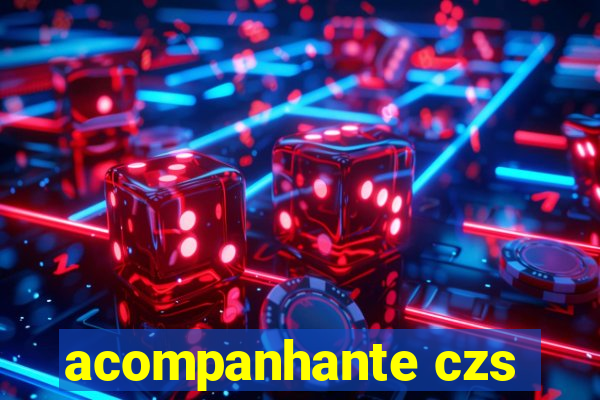 acompanhante czs